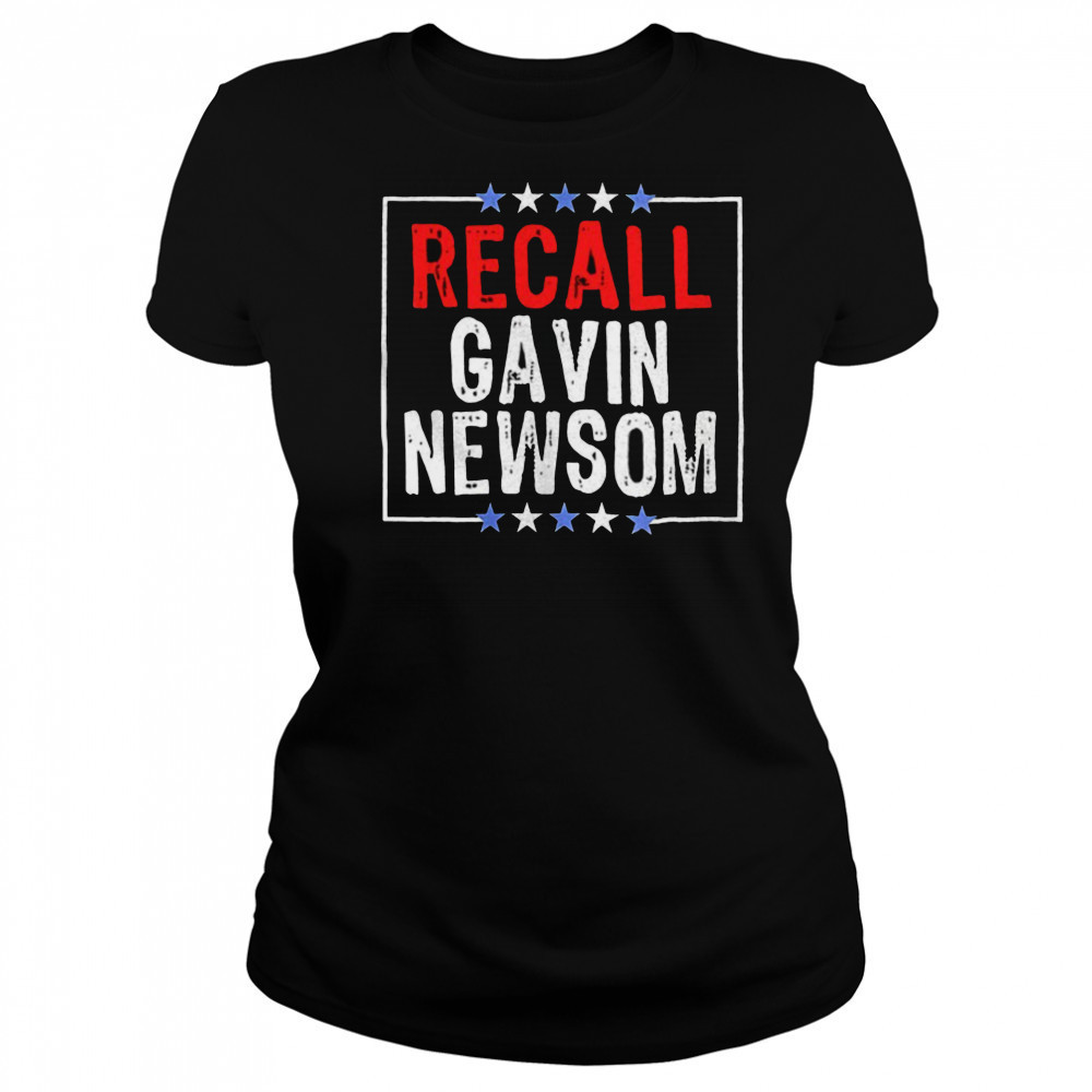 Recall gavin Newsom shirt Women's T-shirt