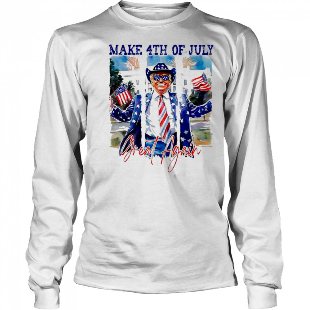 Retro Make 4th Of July Great Again Trump white house shirt Long Sleeved