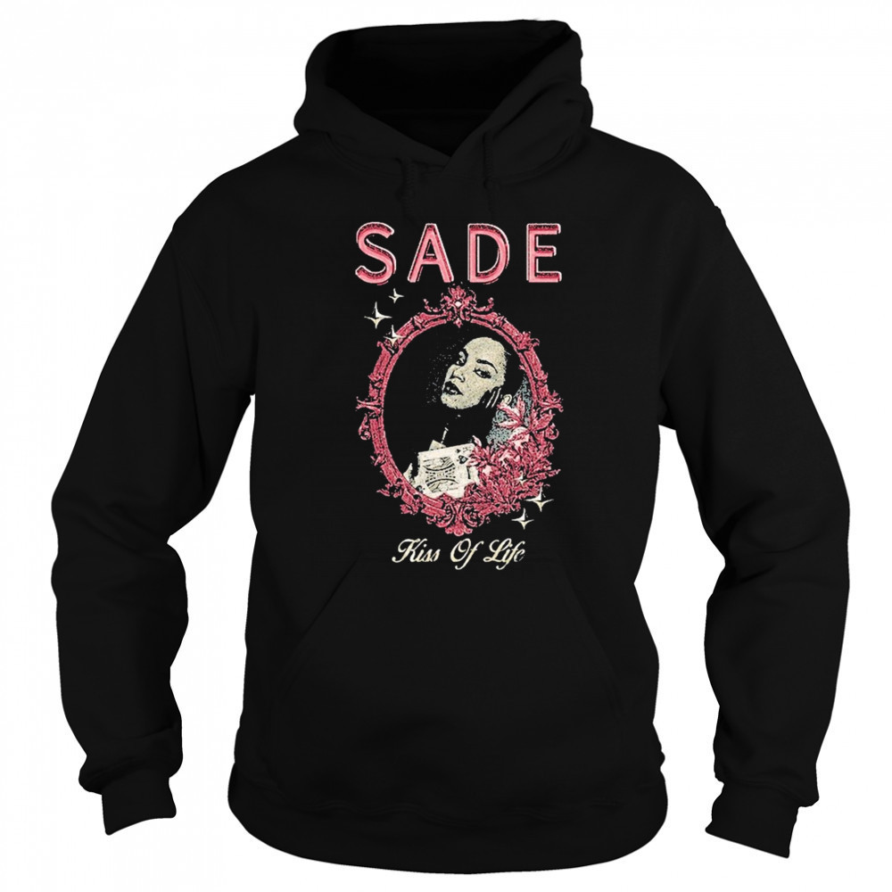 Sade Kiss Of Life T-shirt Sweatshirt