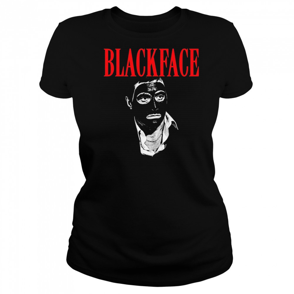 Scarface Blackface Parody T-Shirt Women's T-shirt