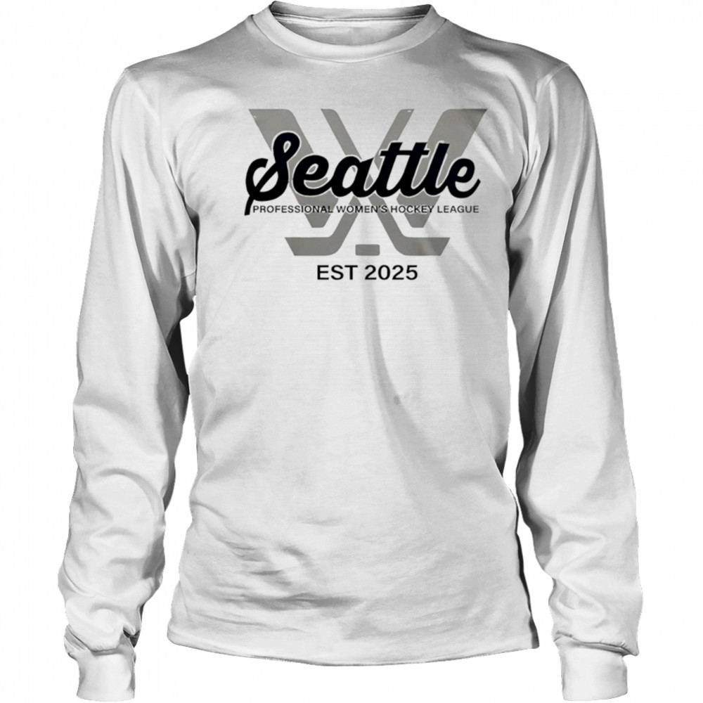 Seattle Storm Professional Women’s Hockey League EST 2025 shirt Long Sleeved