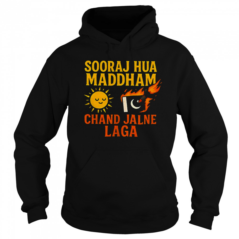 Sooraj hua maddham chand jalne laga shirt Sweatshirt