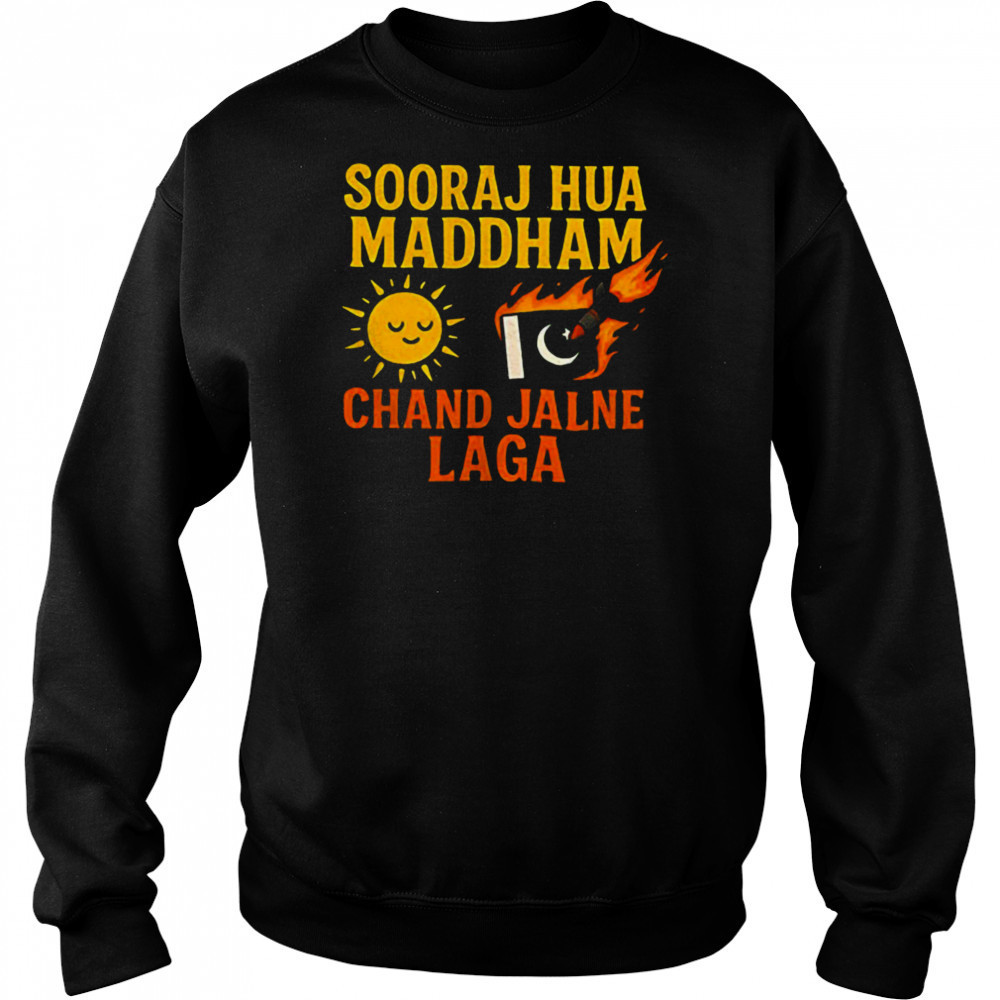 Sooraj hua maddham chand jalne laga shirt Hoodie