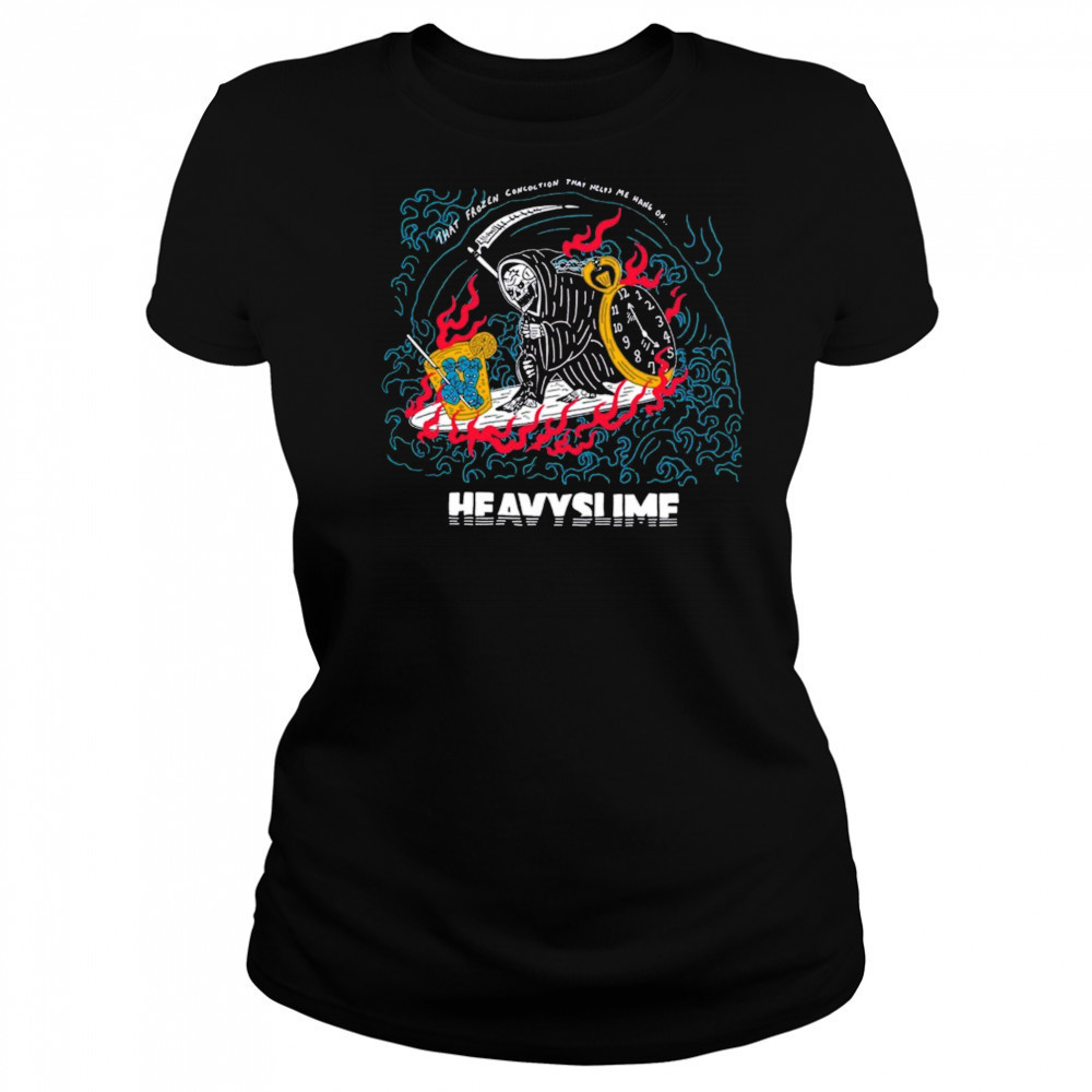 That Frozen Concoction That Helps Me Hang On Heavyslime New t-shirt Women's T-shirt