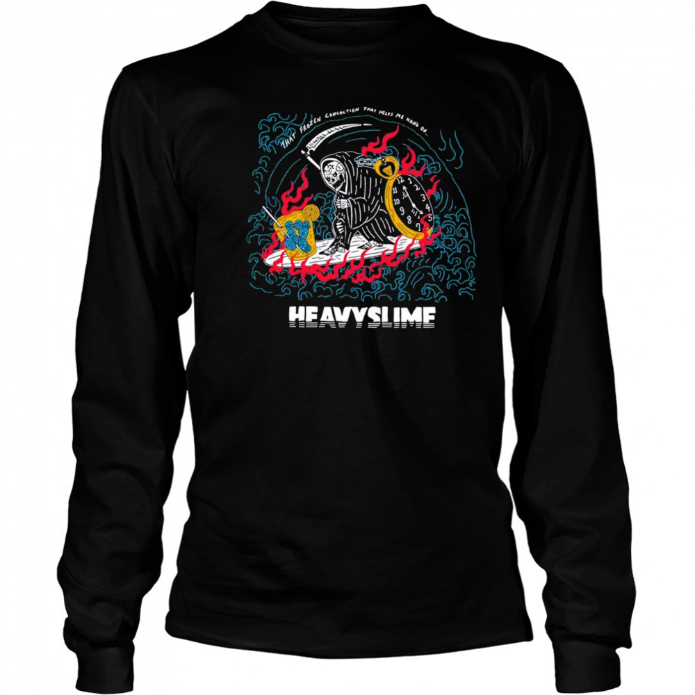 That Frozen Concoction That Helps Me Hang On Heavyslime New t-shirt Long Sleeved