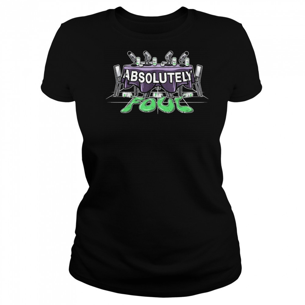 Unsubscribe Podcast Absolutely Foul T-Shirt Women's T-shirt