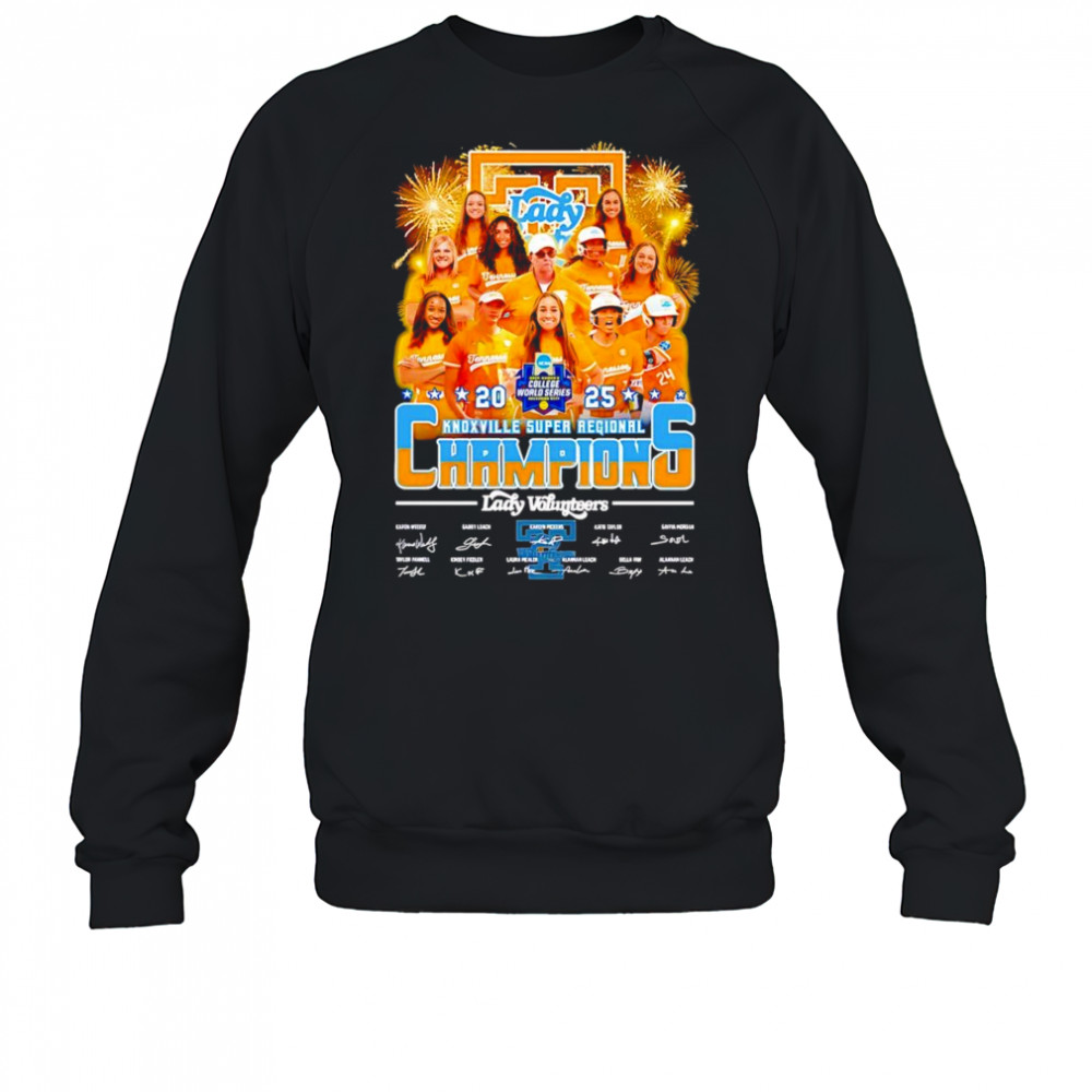 2025 Knoxville Super Regional Champions Tennessee Lady Volunteers signature shirt Sweatshirt