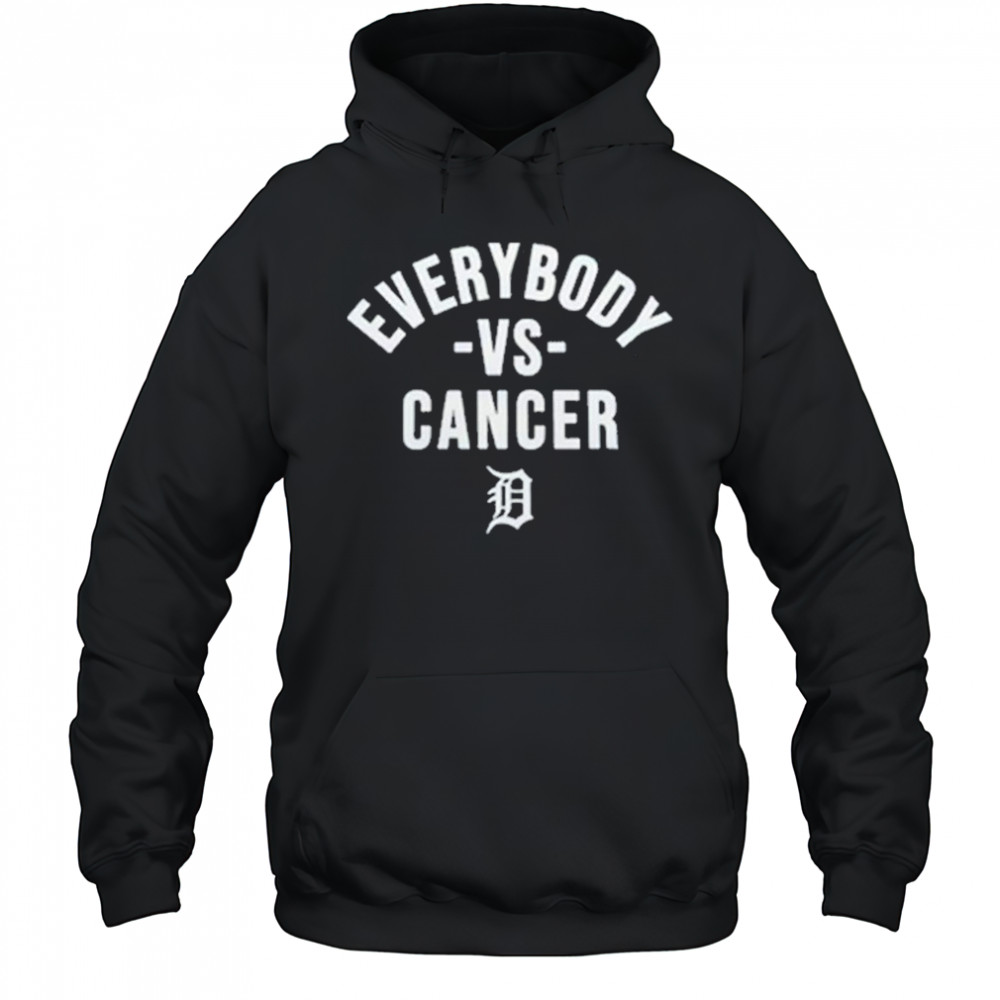 2025 Tigers Everybody Vs Cancer Shirt Hoodie