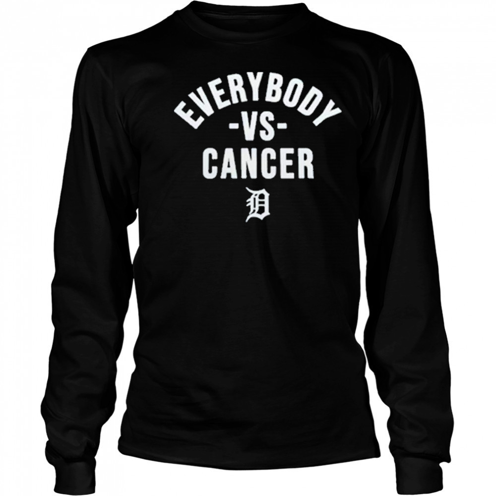 2025 Tigers Everybody Vs Cancer Shirt Long Sleeved