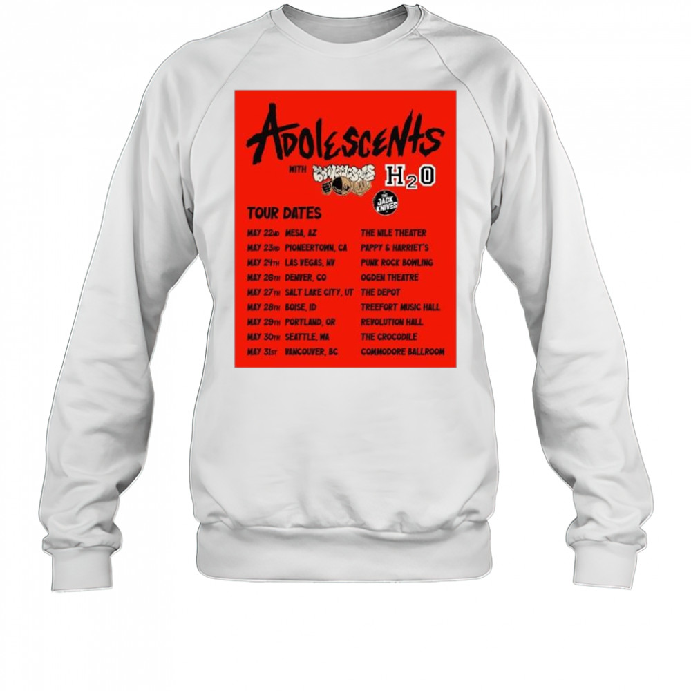 Adolescents with The Nile & Underground H2O The Jack Knives Tour Dates May 22-31 2025 t-shirt Sweatshirt
