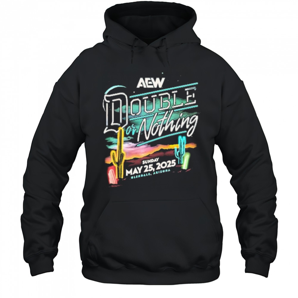 AEW Double or Nothing 2025 Sunday May 25 Olenale Arizona t-shirt Hoodie