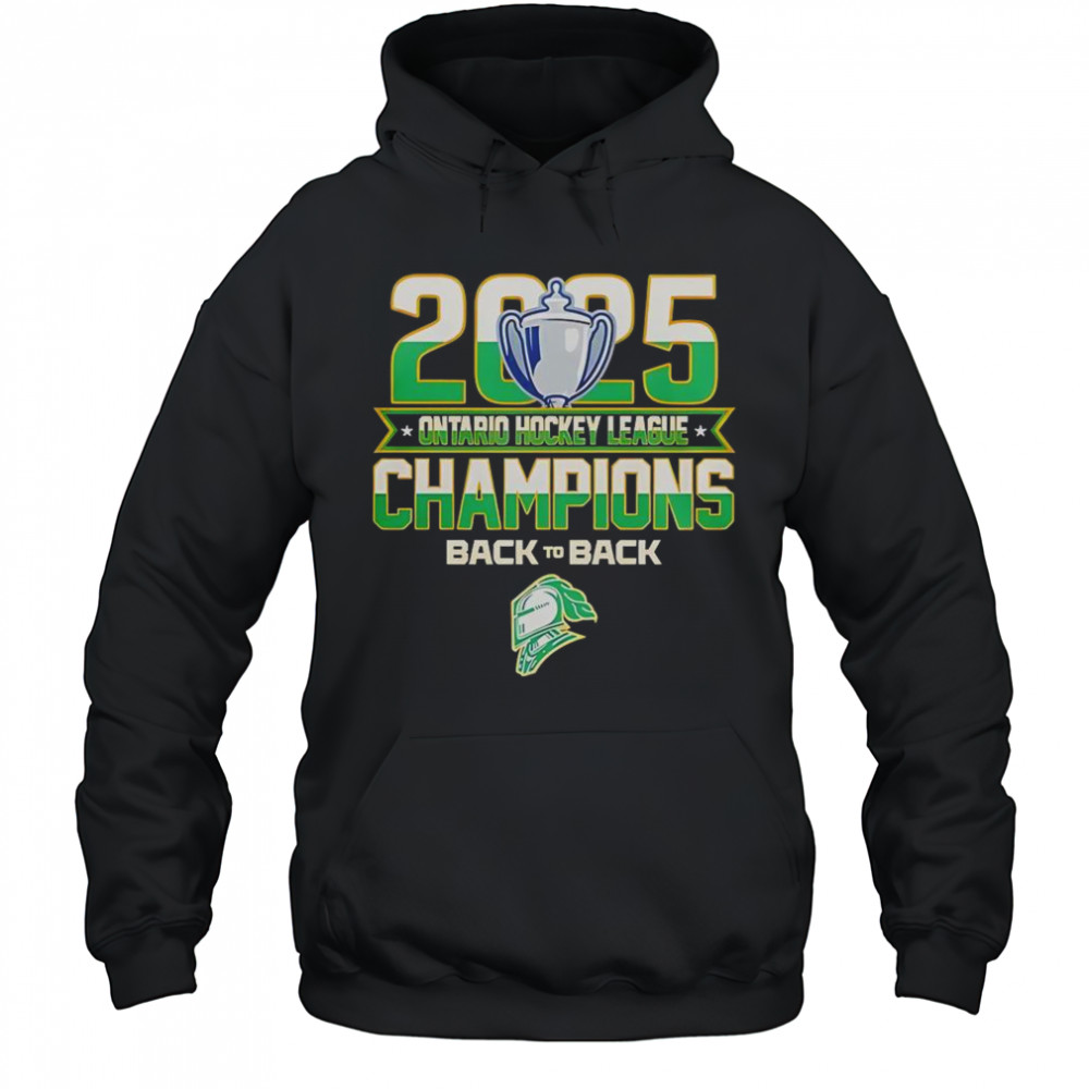 Back To Back London Knights 2025 Ontario Hockey League Champions T-Shirt Hoodie