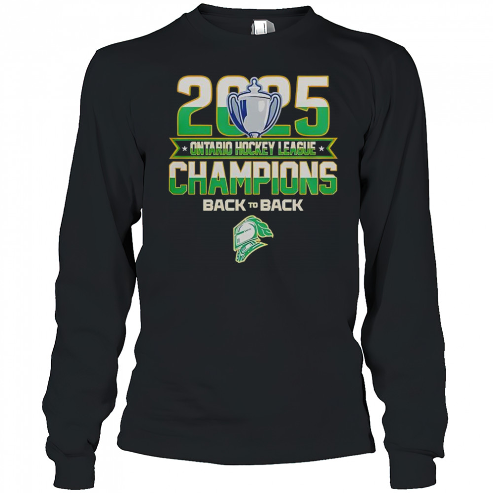 Back To Back London Knights 2025 Ontario Hockey League Champions T-Shirt Long Sleeved
