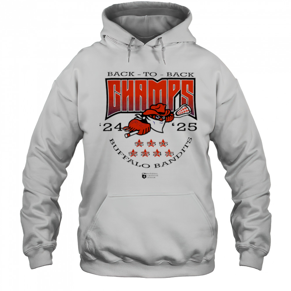 Buffalo Bandits 2025 Back-To-Back NLL Cup Champions shirt Hoodie