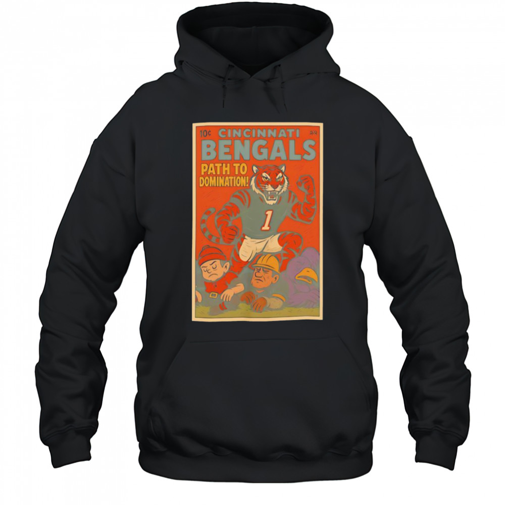 Cincinnati Bengals path to domination shirt Hoodie