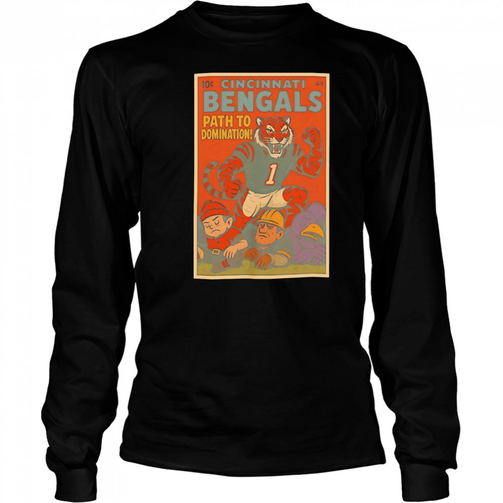 Cincinnati Bengals path to domination shirt Long Sleeved