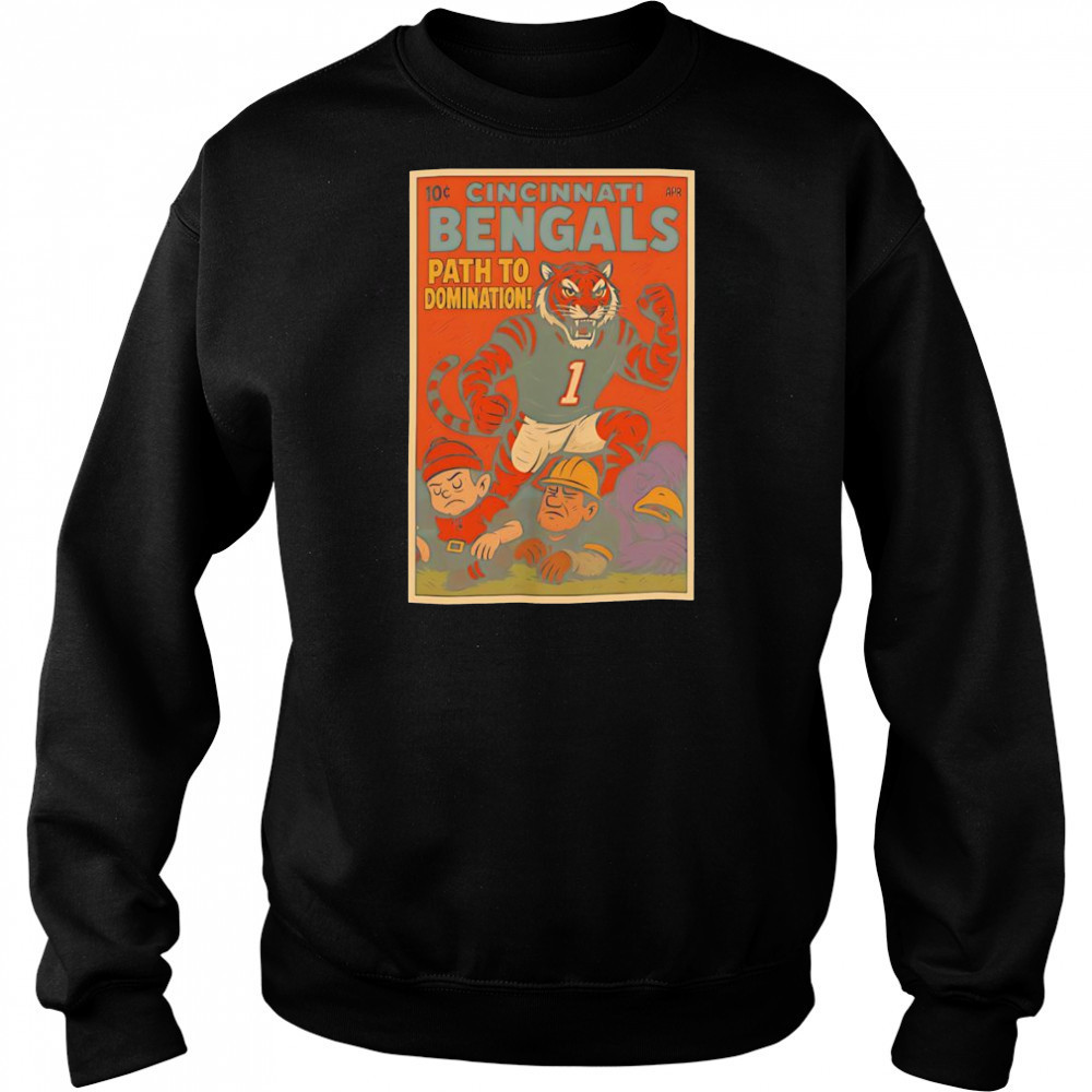 Cincinnati Bengals path to domination shirt Hoodie