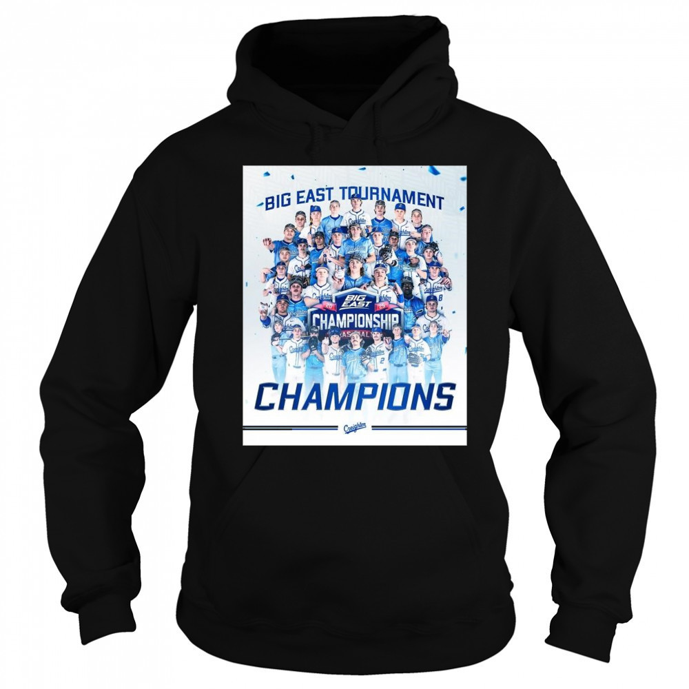 Creighton Bluejays Big East Tournament Champions All Teams Shirt Sweatshirt