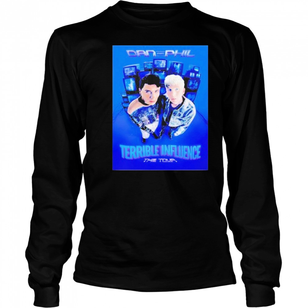 Dan And Phil Terrible Influence The Tour 2025 shirt Long Sleeved