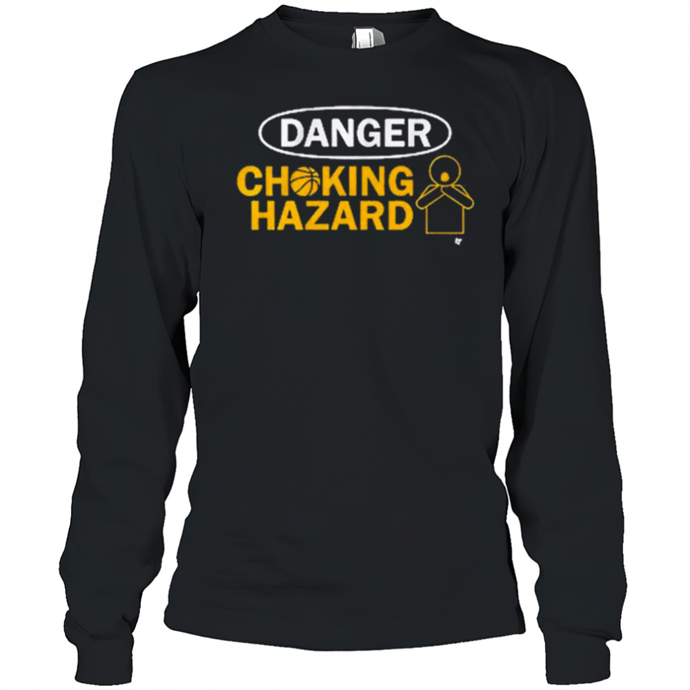 Danger Choking Hazard Indiana Pacers Basketball t-shirt Long Sleeved