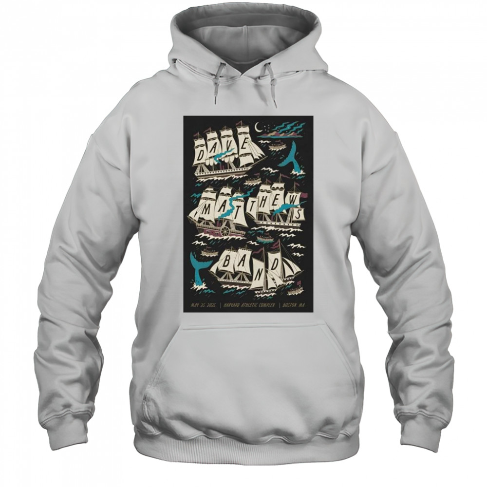 Dave Matthews Band At Harvard Athletic Complex In Boston MA On May 25 2025 Tour t-shirt Hoodie