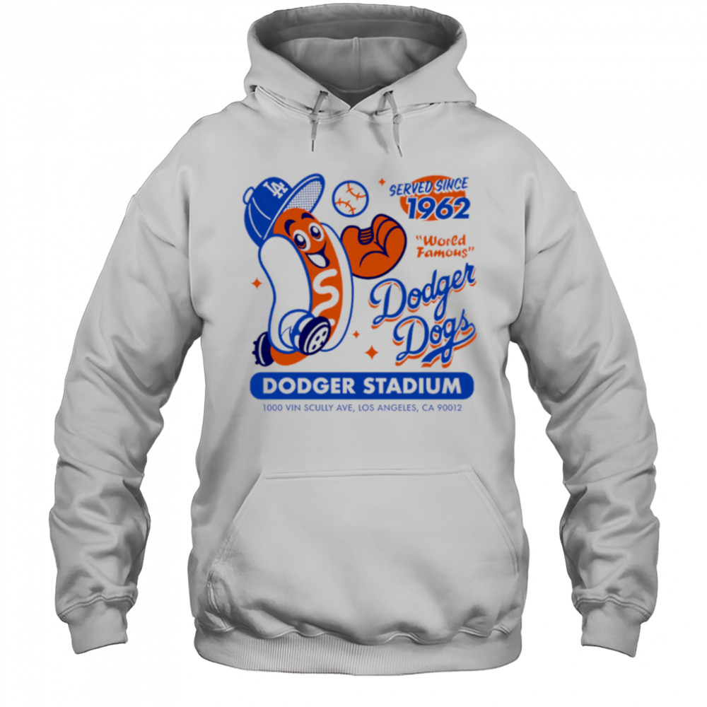 Dodger Dogs world famous Perfect for Retro Baseball shirt Hoodie
