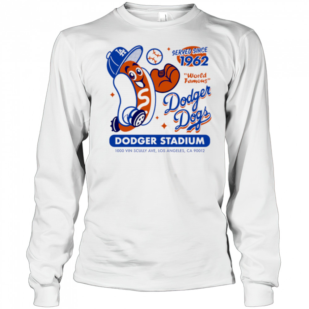 Dodger Dogs world famous Perfect for Retro Baseball shirt Long Sleeved