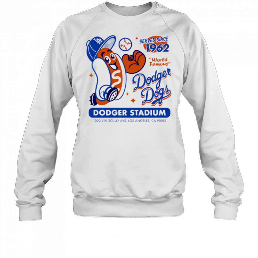 Dodger Dogs world famous Perfect for Retro Baseball shirt Sweatshirt