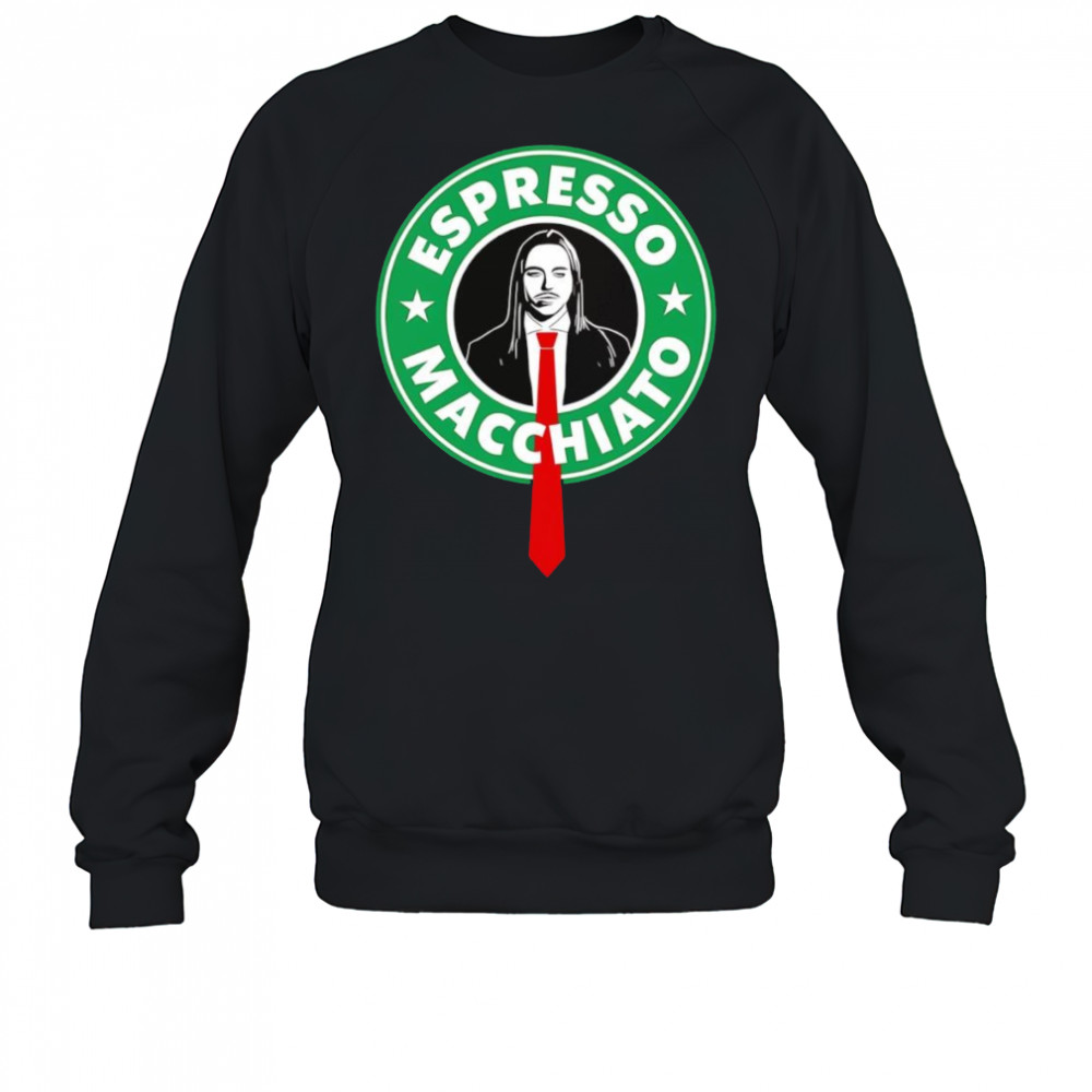 Espresso Macchiato Tommy Cash shirt Sweatshirt