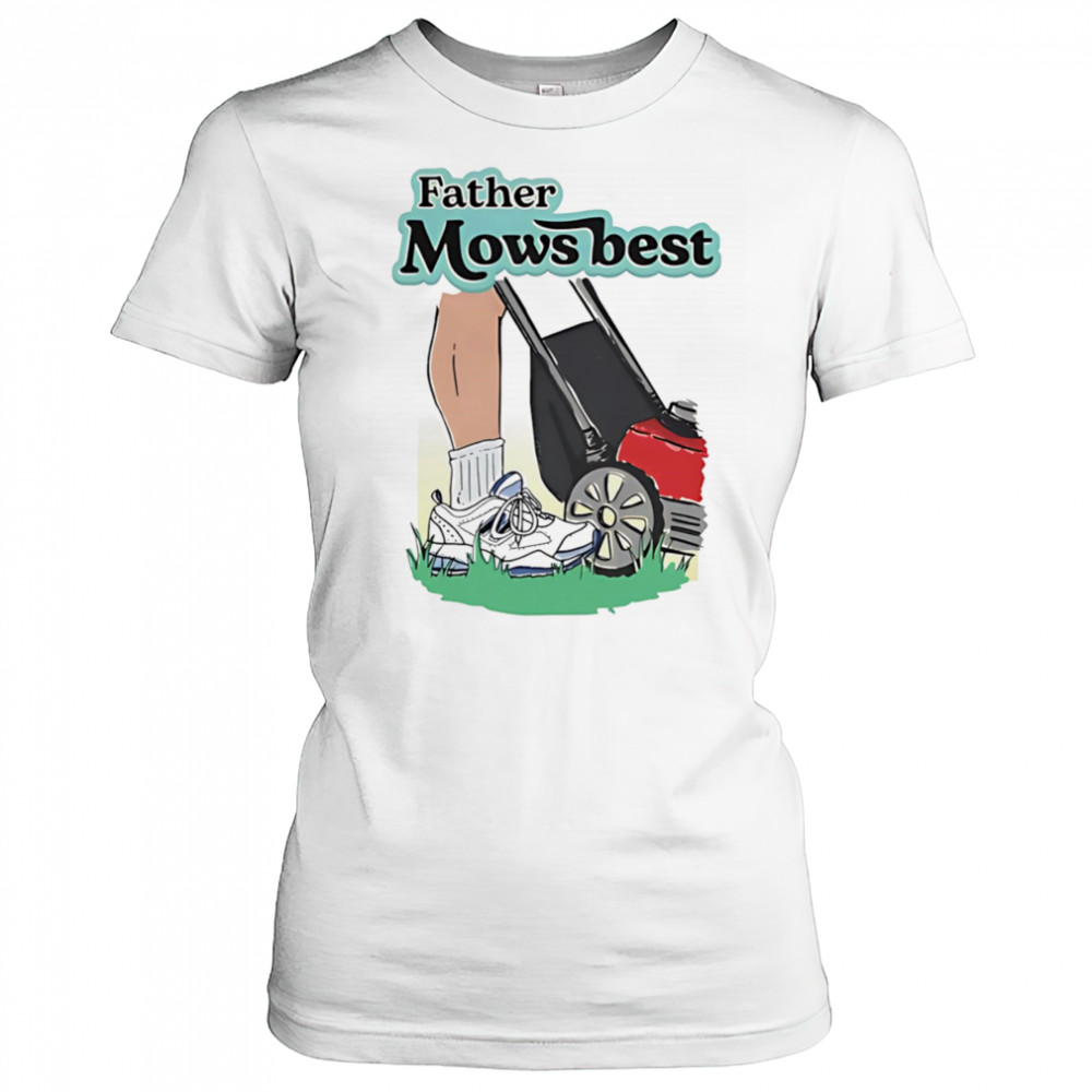 Father Mows Best shirt Women's T-shirt