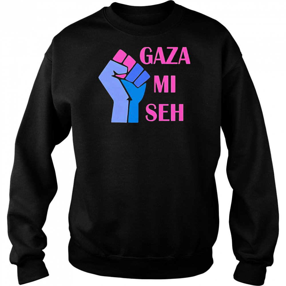 Gaza Mi Seh Palestine shirt Hoodie