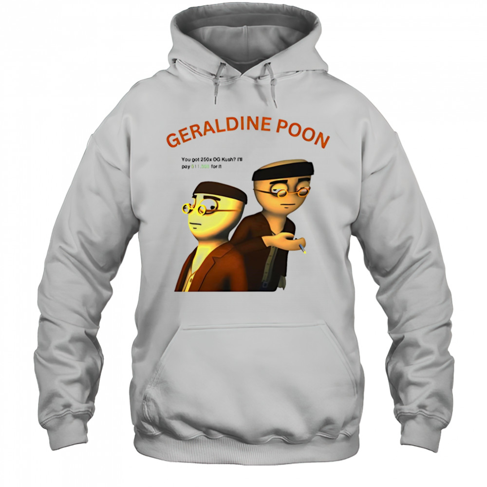 Geraldine Poon shirt Hoodie