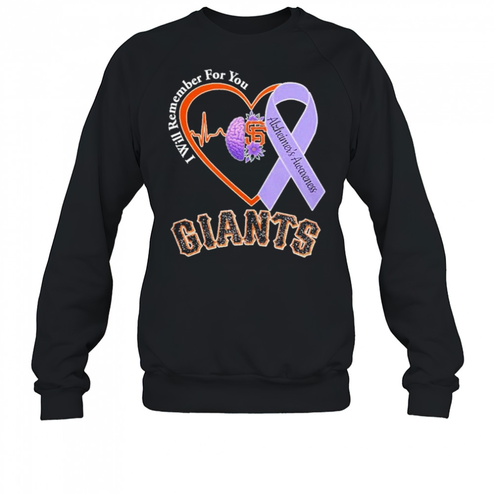 Giants I Will Remember For You Alzheiner’s Awarness Shirt Sweatshirt