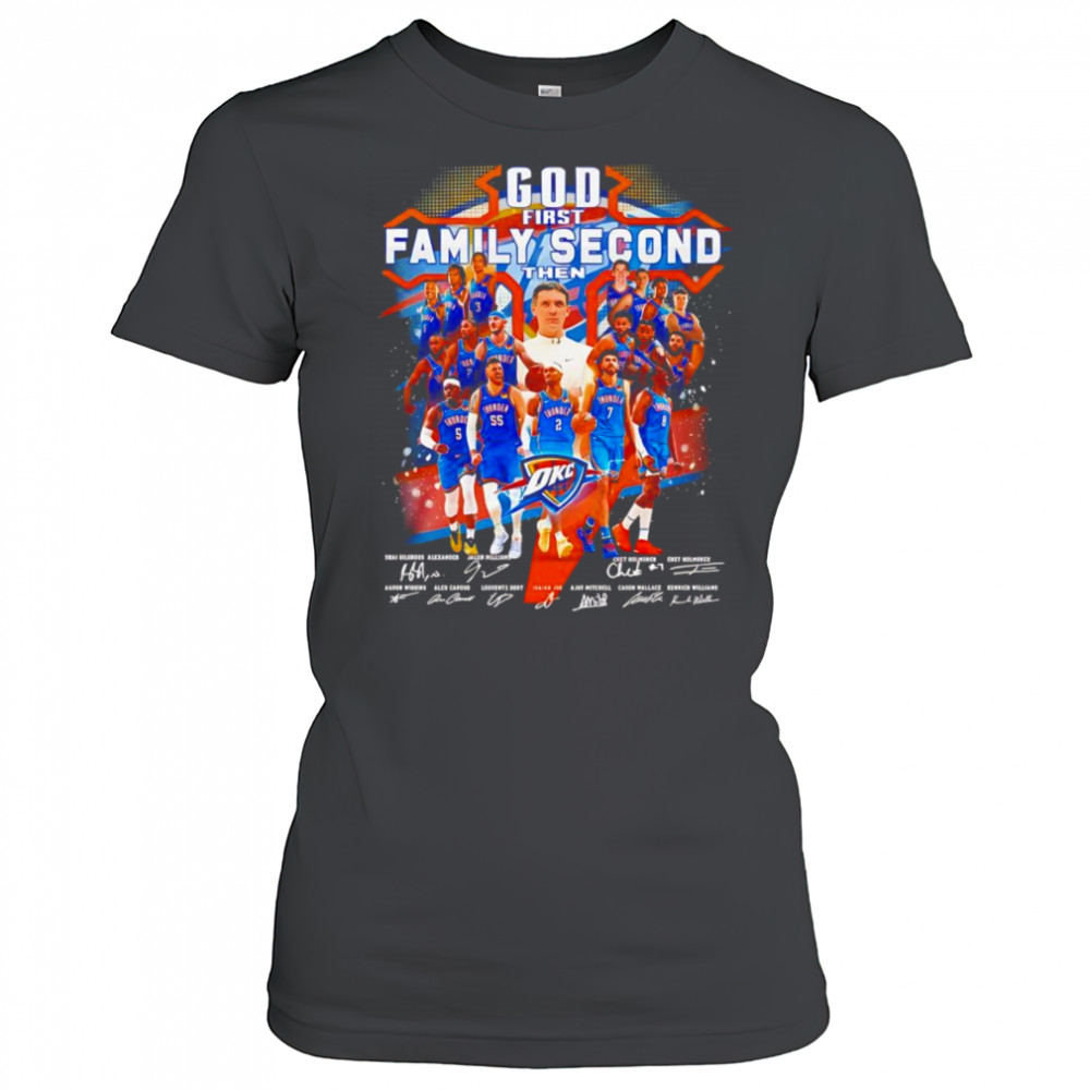 God first family second then OKC Thunder signature shirt Women's T-shirt