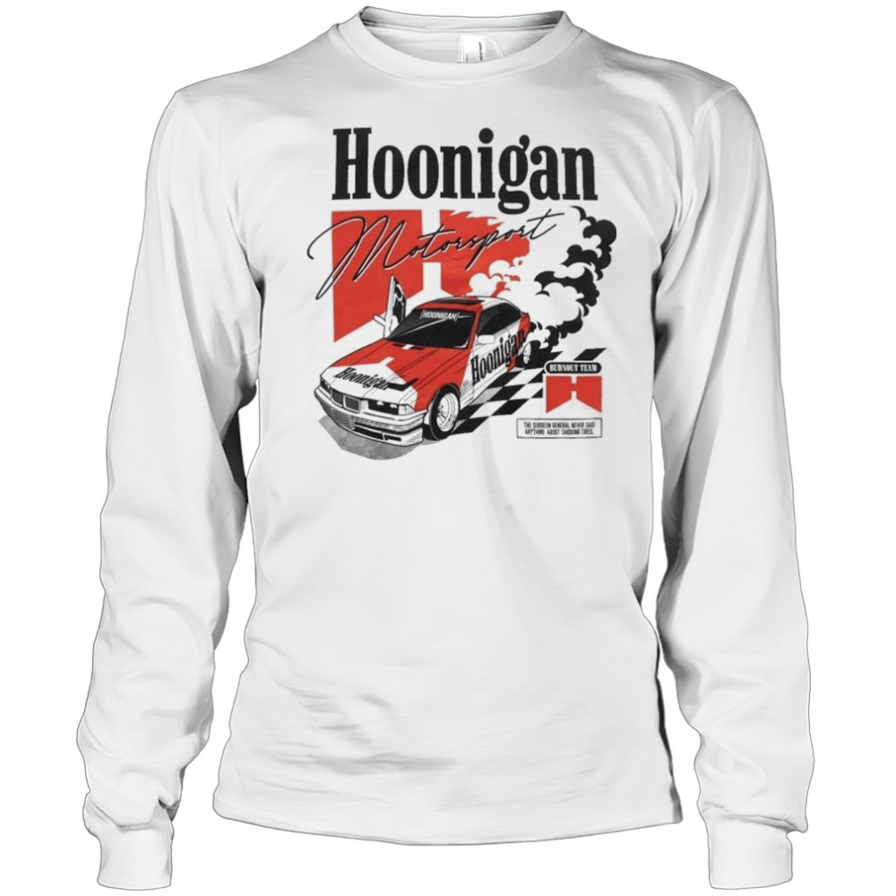 Hoonigan Motorsport Burnout Team T-shirt Long Sleeved
