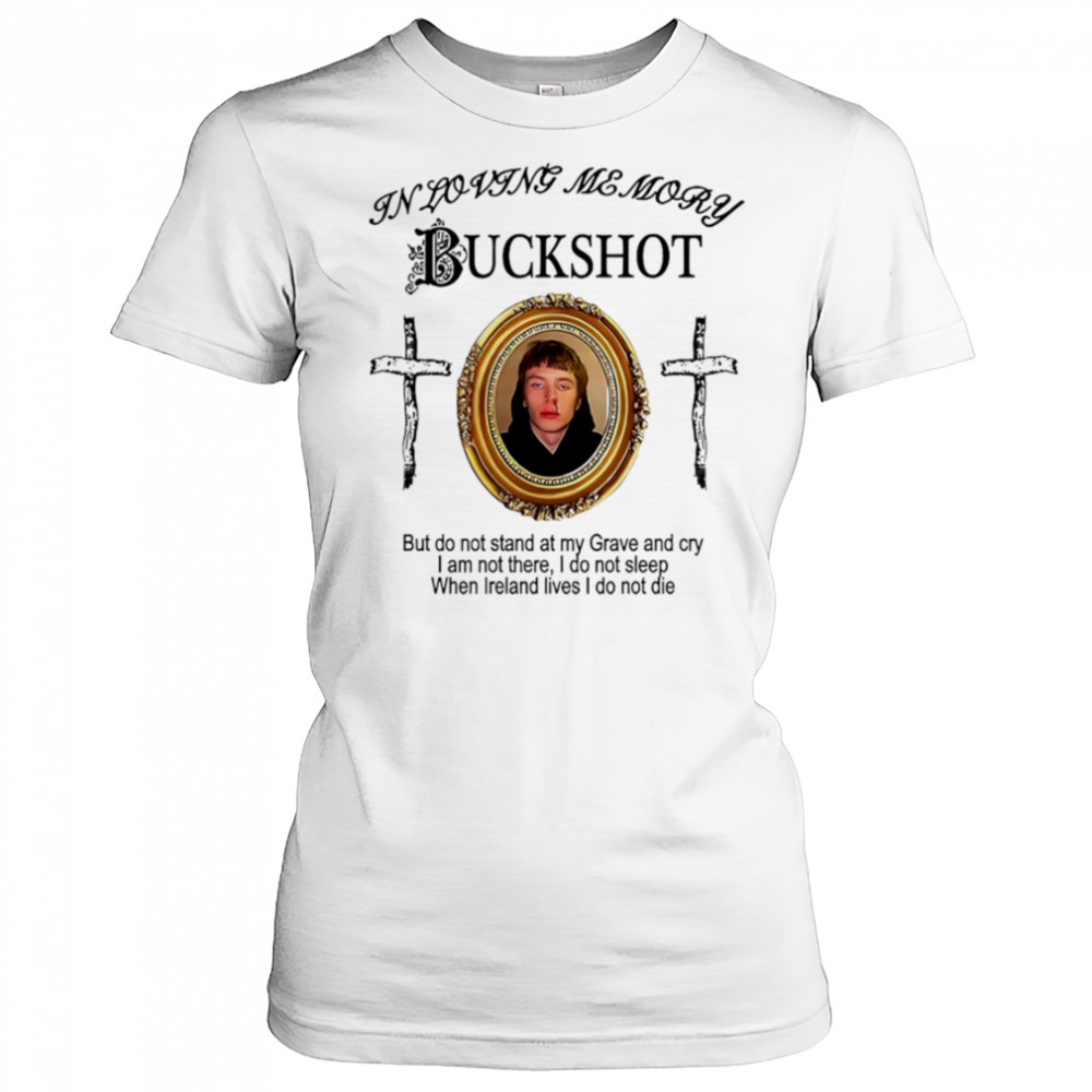 In Loving Memory Buckshot shirt Women's T-shirt