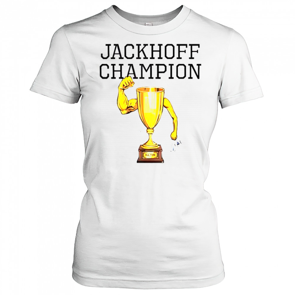 Jackhoff Champion All Time Trophy T-Shirt Women's T-shirt