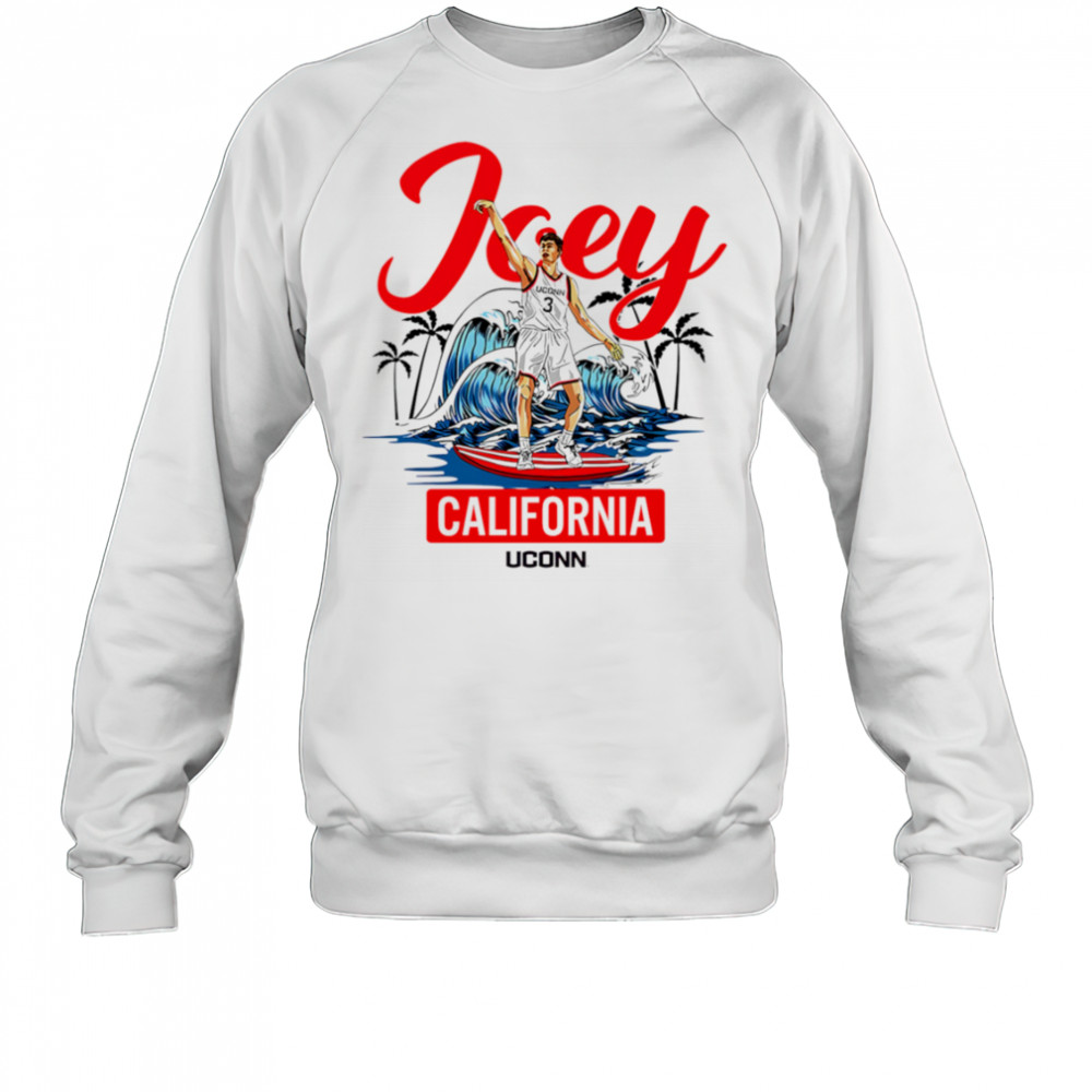 Joey California Uconn shirt Sweatshirt