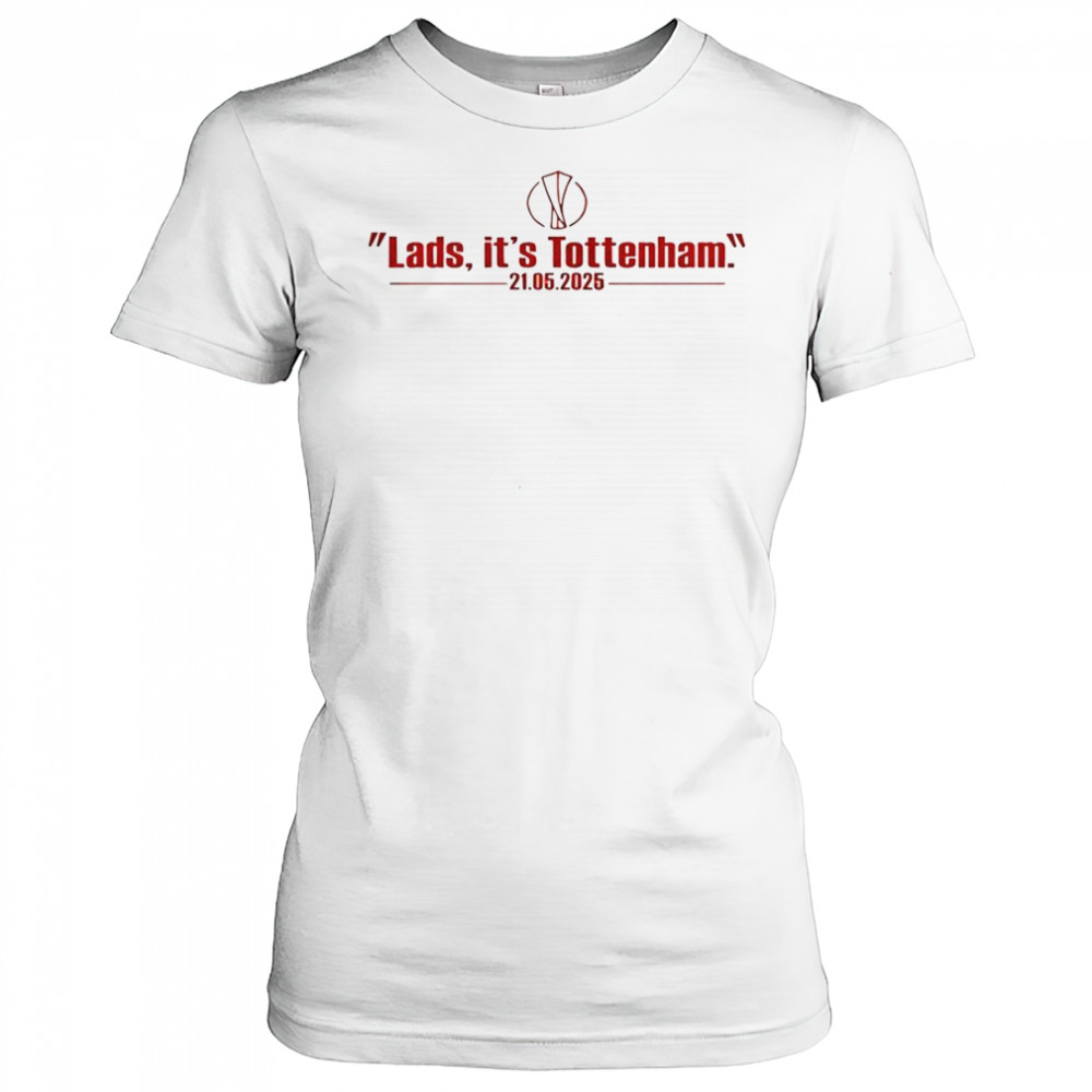 Lads It’s Tottenham 21 05 2025 T-Shirt Women's T-shirt