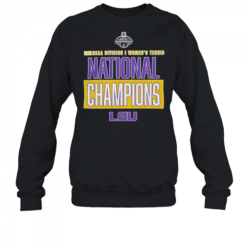 LSU Tigers Women’s Tennis 2025 NCAA DI National Champions T-Shirt Sweatshirt