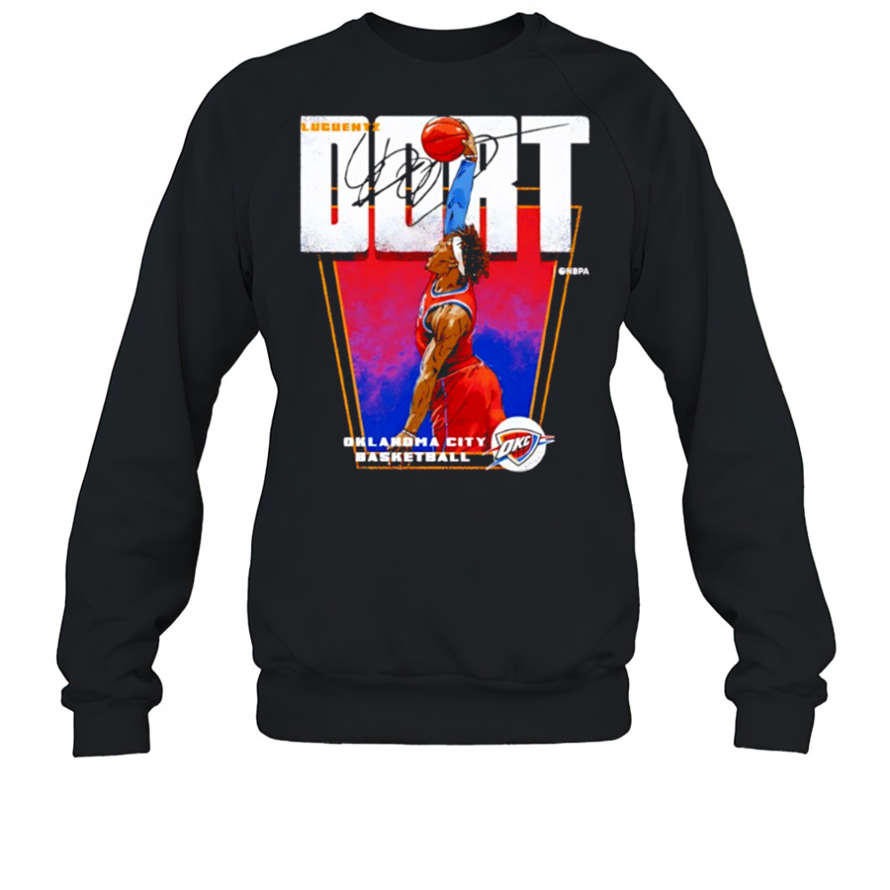 Luguentz Dort Oklahoma City Thunder NBA player basketball signature shirt Sweatshirt