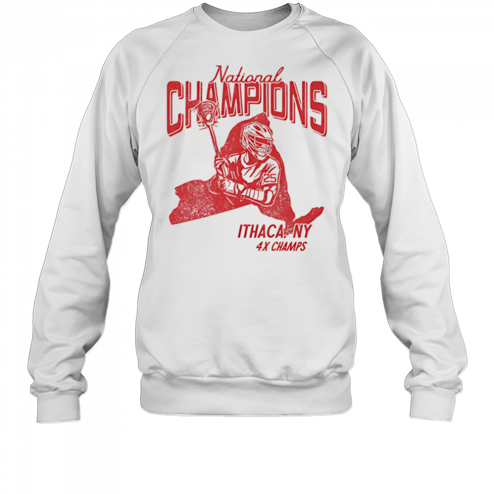 National Champions Ithaca NY 4x Champs shirt Sweatshirt
