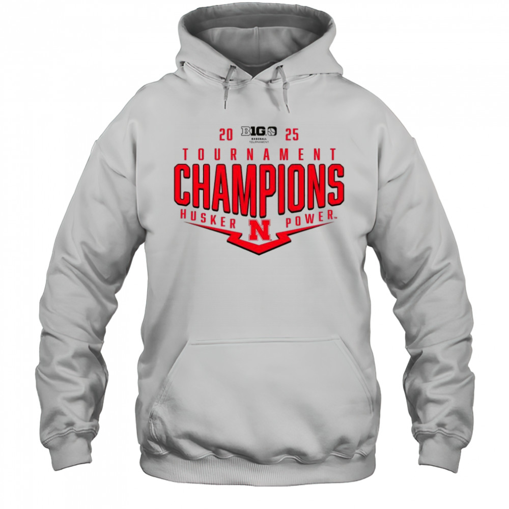 Nebraska Huskers NCAA Big Ten Baseball Conference 2025 Tournament Champions Playoff Pitch Power t-shirt Hoodie