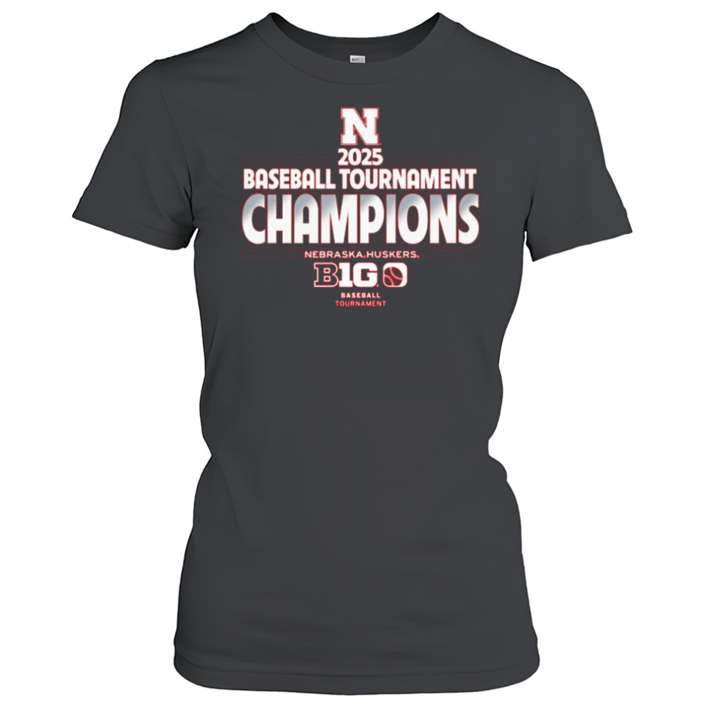 Nebraska Huskers NCAA Big Ten Baseball Conference Tournament Champions 2025 t-shirt Women's T-shirt