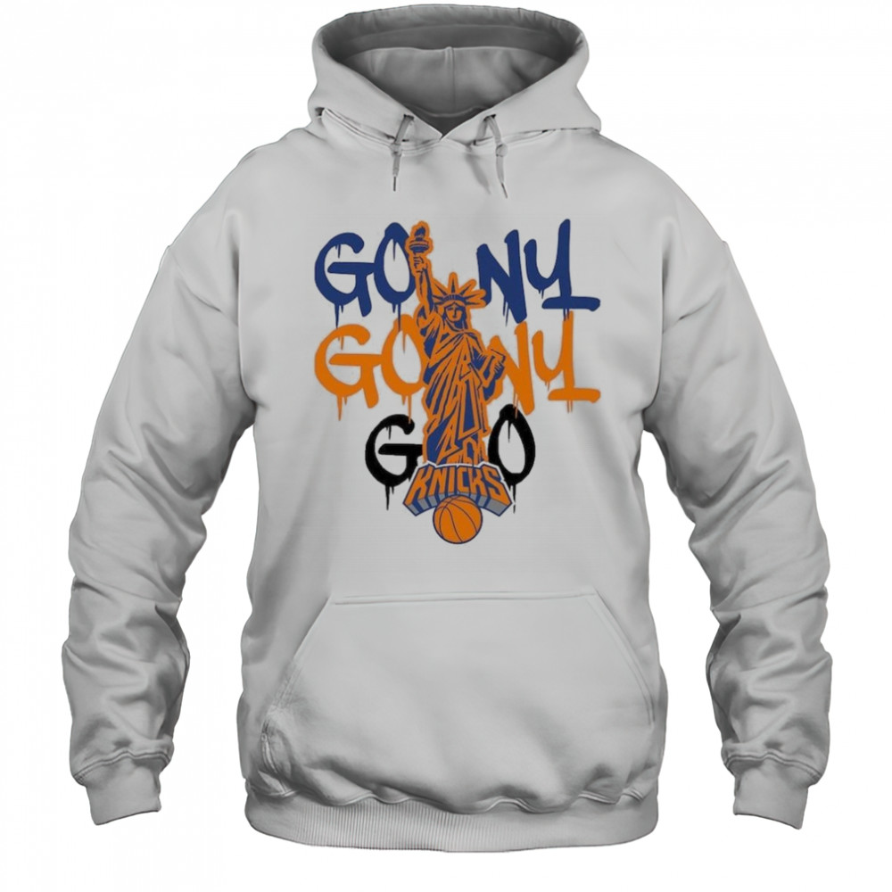 New York Knicks Liberty Go NY Go Shirt Hoodie