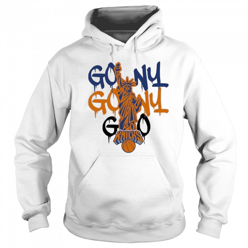 New York Knicks Liberty Go NY Go Shirt Sweatshirt
