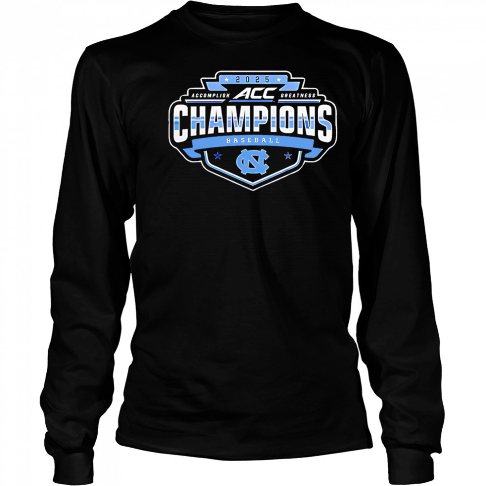 North Carolina Tar Heels 2025 ACC Baseball Champions shirt Long Sleeved