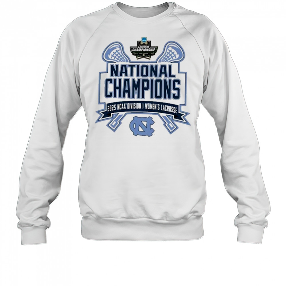North Carolina Tar Heels 2025 NCAA Women’s Lacrosse National Champions Jersey Shirt Sweatshirt