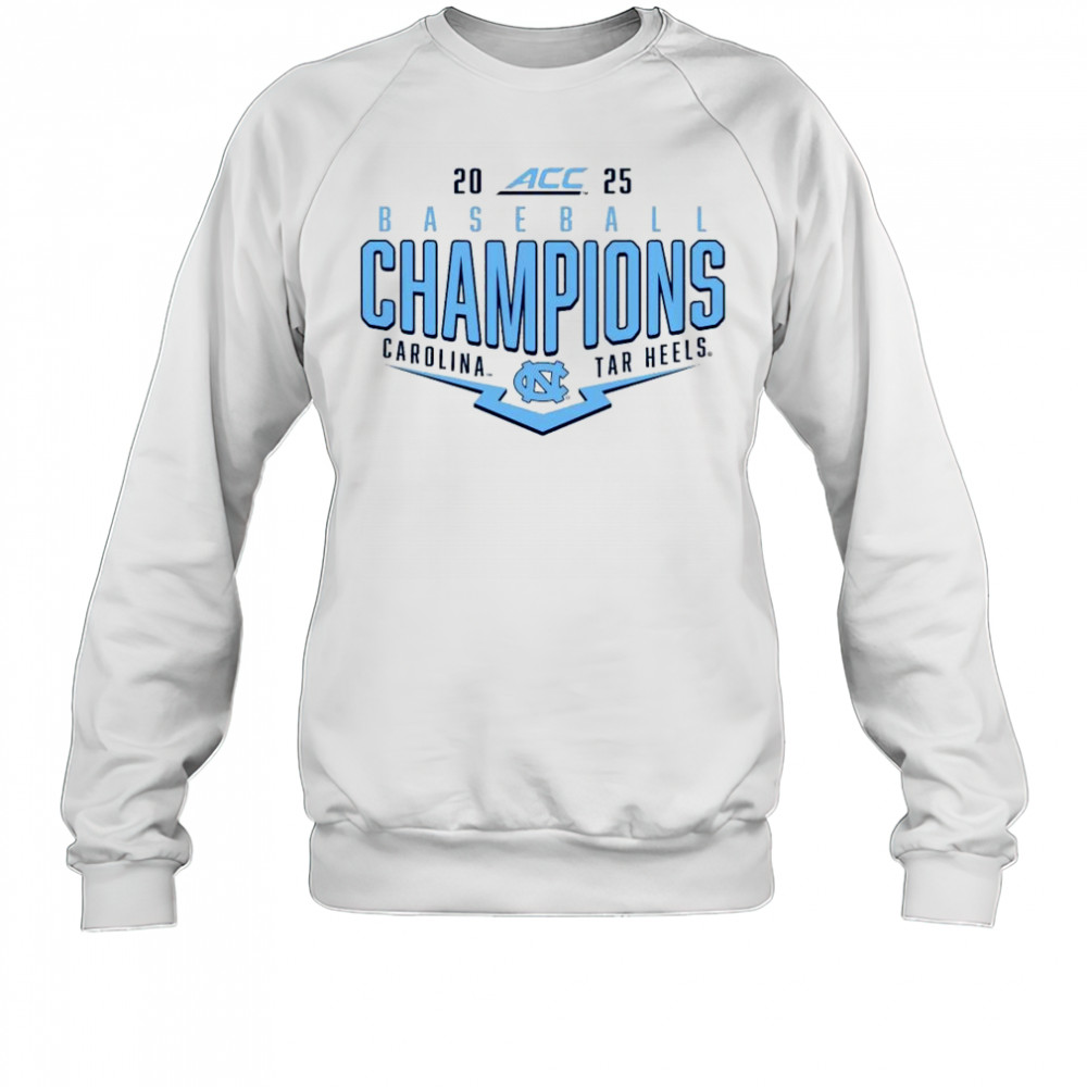 North Carolina Tar Heels NCAA ACC 2025 Baseball Conference Tournament Champions Playoff Pitch t-shirt Sweatshirt
