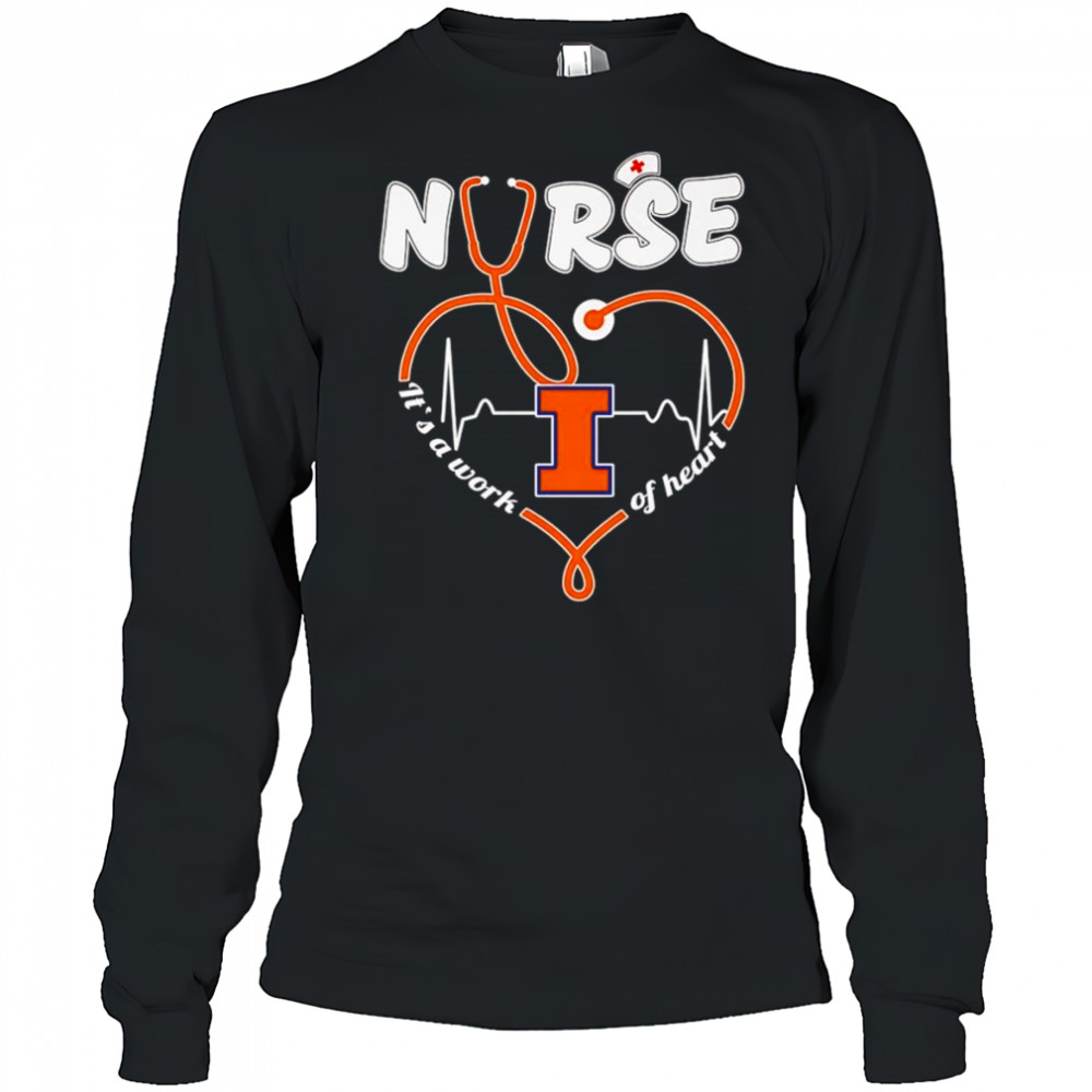 Nurse it’s a work of heart Illinois Fighting Illini shirt Long Sleeved